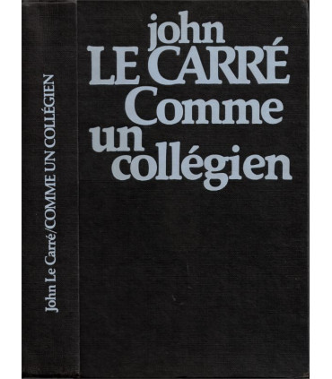 Comme un collégien, John Le Carré, 1977 - roman d'espionnage,