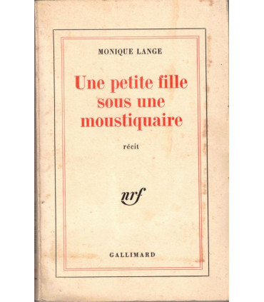 Une petite fille sous une moustiquaire, Monique Lange, 1972 - mysticisme, adolescence, judaïsme, catholicisme,