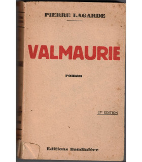Valmaurie, Pierre Lagarde, 1946 - roman d'amour,