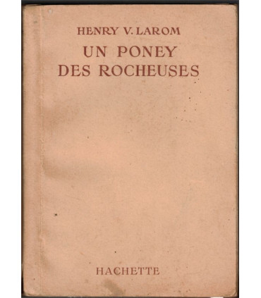 Un poney des Rocheuses, Henry Larom, 1952 - Far West, cow-boys, western, aventures jeunesse,