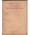 Un poney des Rocheuses, Henry Larom, 1952 - Far West, cow-boys, western, aventures jeunesse,
