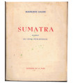 Sumatra, roman des Indes néerlandaises, Madeleine Lulofs, 1945 -, plantation caoutchouc, Empire colonial néerlandais, Indes,