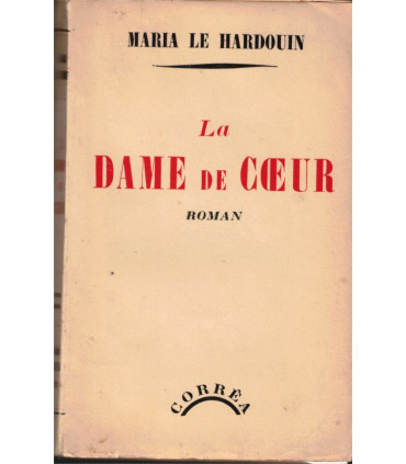 La dame de coeur, Maria Le Hardouin, 1949 - roman