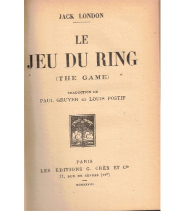Le jeu du ring, Jack London, 1928 - ruée vers l'or, Alaska, roman d'aventures, reliure cuir et reflet soie