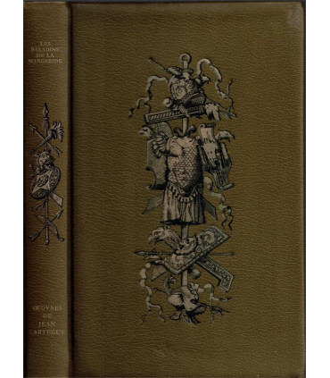 Les baladins de la Margaride, Jean Lartéguy, 1970 -, Oeuvres de Jean Lartéguy,