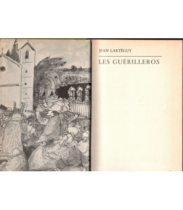 Les guérilleros, Jean Lartéguy, 1972 -, Oeuvres de Jean Lartéguy, Amérique latine, Cuba, Che Guevara