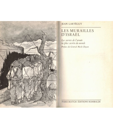 Les murailles d'Israël, Jean Lartéguy, 1971 -, Oeuvres de Jean Lartéguy, Israël,