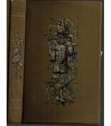 Les prétoriens, Jean Lartéguy, 1970 -, Oeuvres de Jean Lartéguy, guerre d'Algérie,