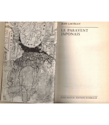 Le paravent japonais, Jean Lartéguy, 1972 -, Oeuvres de Jean Lartéguy, Japon, Vietnam,