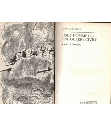 Tout homme est une guerre civile, T2 Les libertadors, Jean Lartéguy, 1971 -,