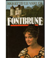Fontbrune, Brigitte Le Varlet, 1985 - roman historique, roman d'amour,