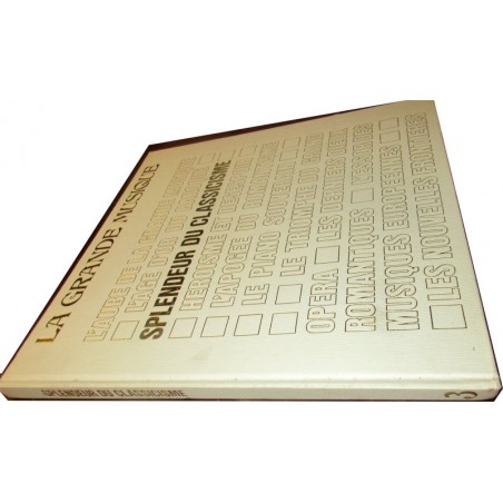 Splendeur du classicisme, Haydn et Mozart, N°3 La grande musique, Mondadori, 1983 - musiciens, musique, encyclopédie