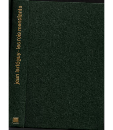 Les rois mendiants,  Jean Lartéguy, 1975 -, roman d'aventures