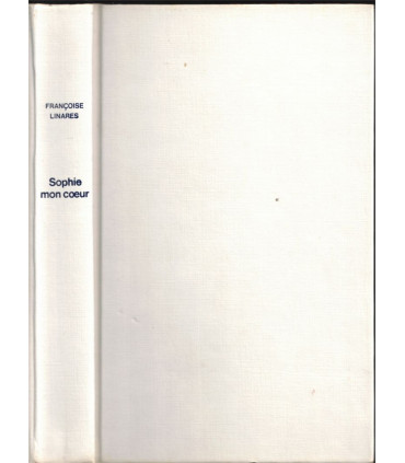 Sophie mon coeur, Françoise Linarès, 1981 -, feuilleton TV, roman historique,