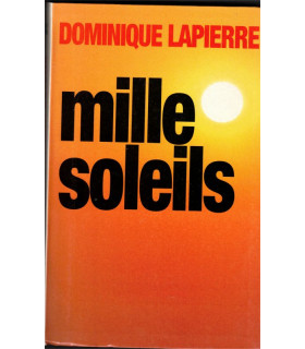 Mille soleils, Dominique Lapierre, 1997 - biographie