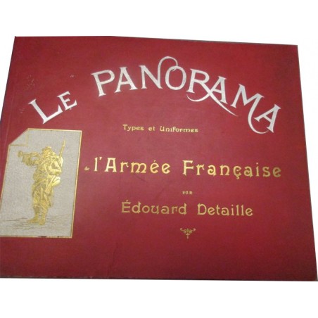 Types et uniformes de l'Armée française, le Panorama, Edouard Detaille, 1890 - uniformes militaires, gravures,