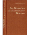 Les dimanches de Mademoiselle Beaunon, Jacques Laurent, 1982 -