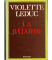 La bâtarde, Violette Leduc, 1975 - biographie
