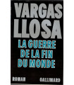 La guerre de la fin du monde, Mario Vargas Llosa, 1983 - Amérique du Sud, Brésil, écrivain péruvien,