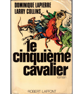 Le cinquième cavalier, Dominique Lapierre et Larry Collins, 1980 - dédicacé par Dominique Lapierre, suspense politique,