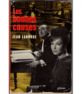Les bonnes causes, Jean Laborde, 1963 - roman policier, cinéma, Pierre Brasseur, Marina Vlady, Christian-Jacque