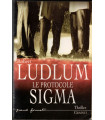 Le protocole Sigma, Robert Ludlum, 2003 -, thriller, suspense, roman policier,