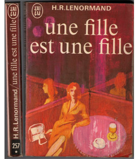 Une fille et une fille, Henri-René Lenormand, 1968 - Occupation, 2e guerre mondiale, prostitution, roman d'amour,