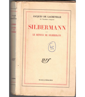 Silbermann, suivi de Le retour de Silbermann, Jacques de Lacretelle, 1946 -