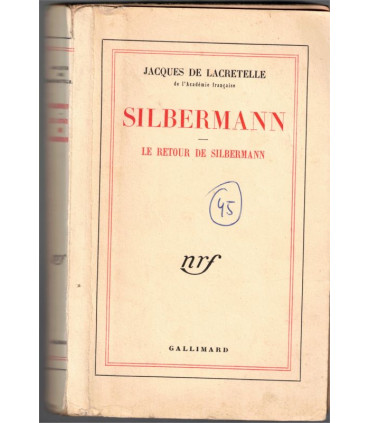Silbermann, suivi de Le retour de Silbermann, Jacques de Lacretelle, 1946 -