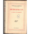 Silbermann, suivi de Le retour de Silbermann, Jacques de Lacretelle, 1946 -