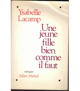 Une jeune fille bien comme il faut, Ysabelle Lacamp, 1991 - roman d'amour, adolescence,
