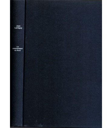 Le commandant du nord,  Jean Lartéguy, 1983 -, roman d'aventures, Sahara occidental,