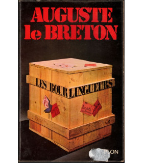 Les bourlingueurs, Auguste Le Breton, 1972 - aventuriers, biographie, roman d'aventures,