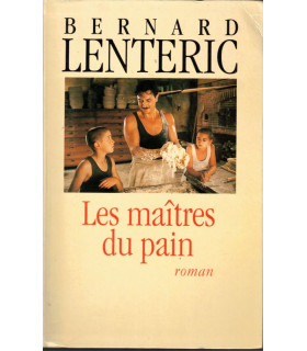 Les maîtres du pain, Bernard Lenteric, 1993 -, Corrèze, saga familiale, boulangers, feuilleton TV,