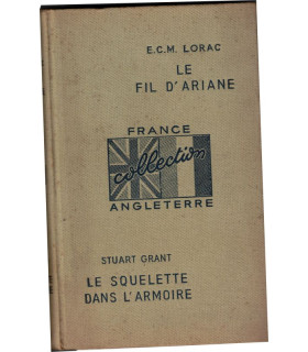 Le fil d'ariane, E.C.M. Lorac, suivi de Le squelette dans l'amroire, Stuart Grant, 1948 - roman policier,