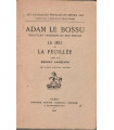 Adam Le Bossu trouvère artésien du XIIIe s, Le Jeu de la Feuillée, 1968  -, Classiques français, théâtre, littérature Moyen Age,