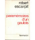 Paramémoires d'un gaulois, Robert Escarpit, 1968 - biographie, intellectuels français XXe siècle,