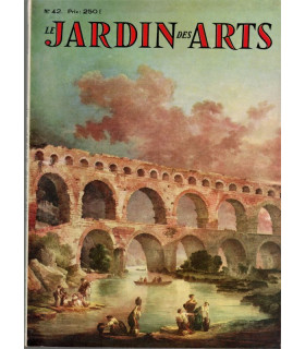 Hubert Robert peintre, Toulouse-Lautrec, Bernard Buffet, Georges Rouault, tapisseries, - Le Jardin des arts n°42 avril 1958,