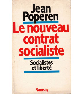 Le nouveau contrat socialiste, Jean Poperen, 1985 - politique, socialistes