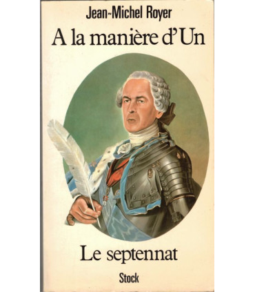 A la manière d'Un, chronique d'un septennat, Jean-Michel Royer, 1980 - Giscard d'Estaing, pamphlet politique,
