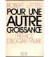 Pour une autre croissance, Robert Lattès 1972 - maîtrise croissance économique, économie française années 1970,