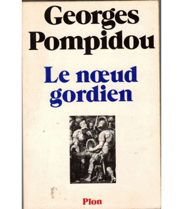 Le noeud gordien, Georges Pompidou, 1974 - Président Pompidou, politique,