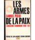 Les armes de la paix, l'ouverture économique vers l'Est, Samuel Pisar, 1970 - commerce entre U.R.S.S. et Occident