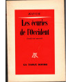 Les écuries de l'Occident, Jean Cau, 1973 - déclin des valeurs de l'Occident