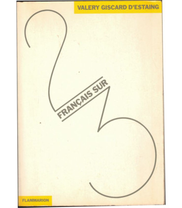 Deux Français sur trois, Valéry Giscard d'Estaing, 1984 - programme politique