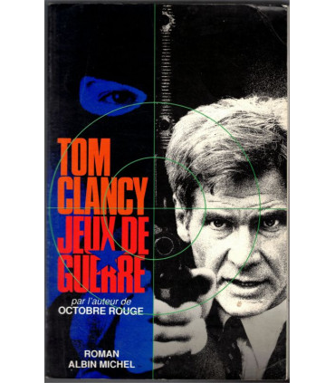 Jeux de guerre, Tom Clancy, 1992 - Jack Ryan, terrorisme, suspense, thriller,