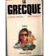 La Grecque, François Caviglioli, Marc Francelet, 1988 - héritière, roman d'aventure