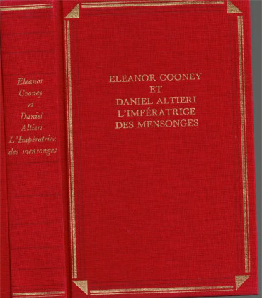 L'impératrice des mensonges, T1 Le secret des juges, Eleanor Cooney et Daniel Altieri, 1994 - Chine Moyen Age, roman historique,