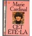 Cet été-là, Marie Cardinal, 1981 - cinéma 1960, Jean-Luc Godard, Robert Bresson,
