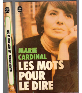 Les mots pour le dire, Marie Cardinal, 1978 - psychanalyse, femme en crise,